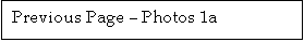 Text Box: Previous Page � Photos 1a
