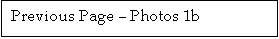 Text Box: Previous Page � Photos 1b